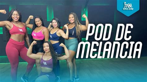 Rogerinho Pod De Melancia Freedance Bora Dan Ar Coreografia Youtube