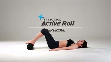 Tratac Active Roll 골반 들기 운동 Youtube