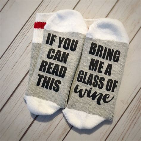 Wine Socks If You Can Read This Bring Me Wine Socks T Etsy Wine