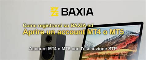 Come Aprire Un Account Con Baxia Account Mt E Mt Con Lesecuzione