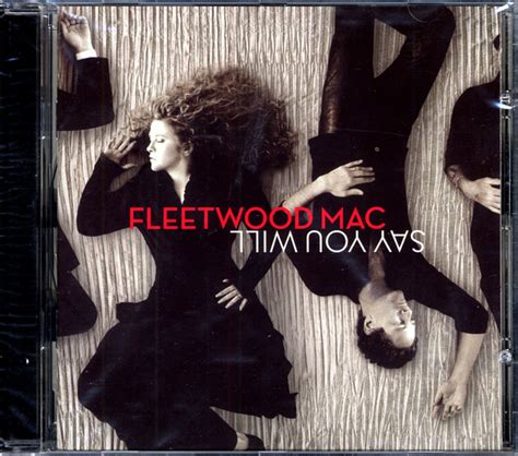 Fleetwood Mac Say You Will 2003 Cd Discogs