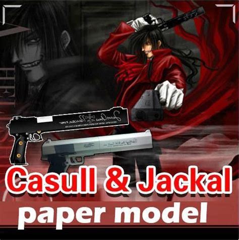 2017 1:1 Firearms Hellsing Weapons Casull & Jackal 3d Paper Model ...