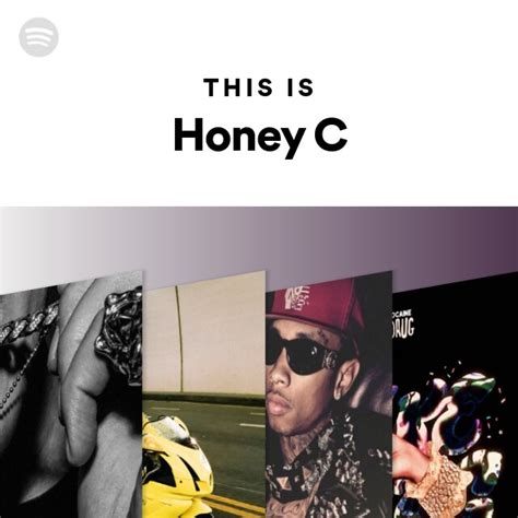 This Is Honey C Playlist By Spotify Spotify