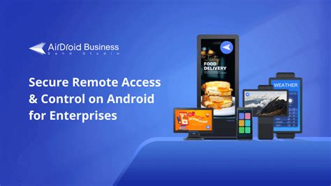 Secure Remote Access And Remote Control On Android For Enterprises