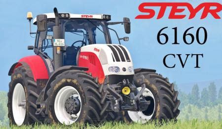 Steyr Cvt V Fs Farming Simulator Mod Ls Mod Fs