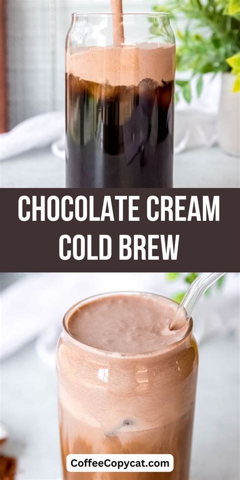 Chocolate Cream Cold Brew In A Mason Jar With Text Overlay That Reads