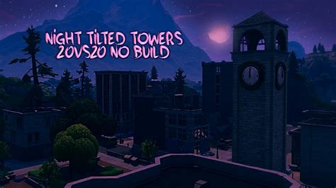 Night Tilted Towers Vs No Build By Zeyrox Fortnite