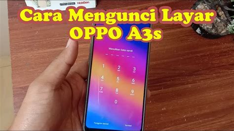 Cara Mengunci Layar Oppo A S Membuat Kunci Layar Youtube