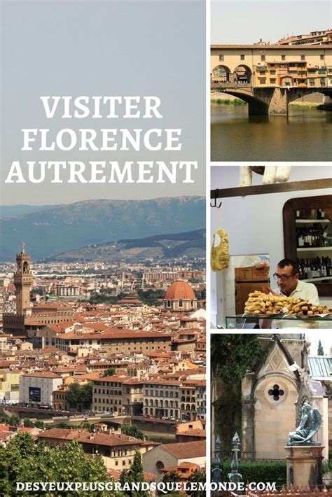 Bons Plans Pour Visiter Florence Autrement Visiter Florence