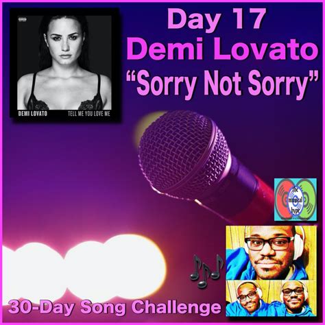 Day 17: Demi Lovato, Sorry Not Sorry | 30-Day Song Challenge 🎶