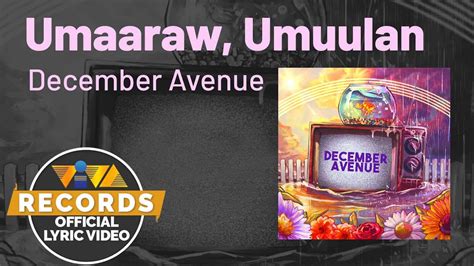 Umaaraw, Umuulan - December Avenue [Official Lyric Video] | Rico Blanco Songbook Chords - Chordify