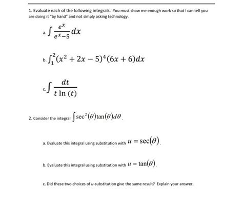 Solved 1 Evaluate Each Of The Following Integrals You Must Chegg