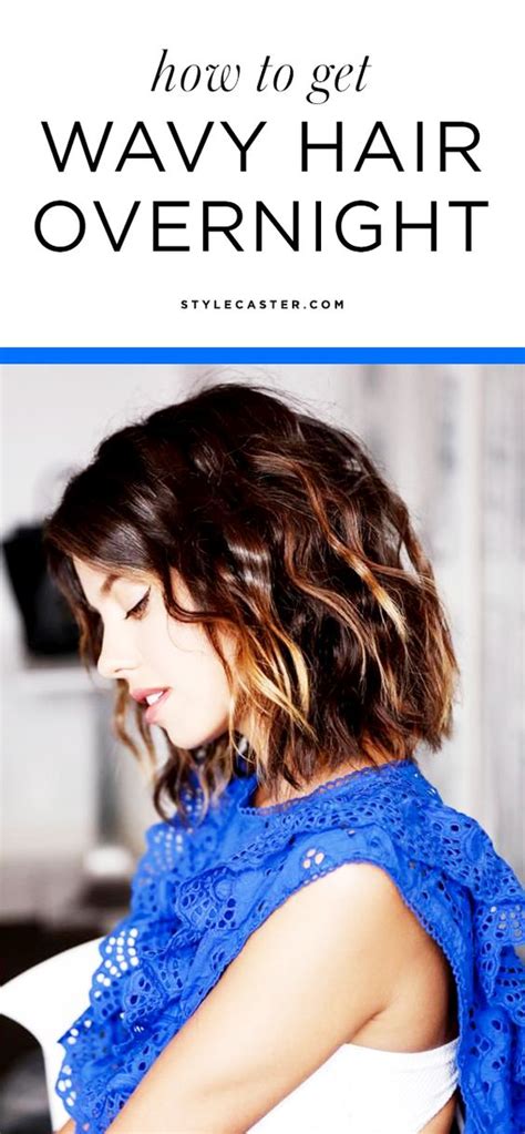 How To Get Wavy Hair Overnight Stylecaster