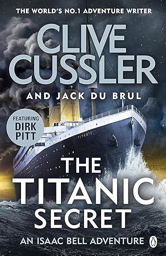 The Titanic Secret Isaac Bell Ebook Cussler Clive Du Brul