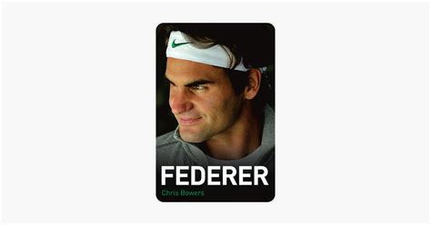 ‎Federer - The Biography of Roger Federer on Apple Books