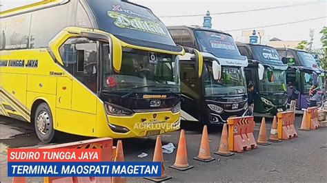 Keberangkatan Pagi Stj Delilah Terminal Maospati Magetan Sudiro