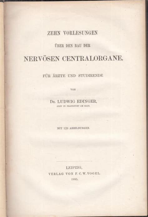 Zehn Vorlesungen über den Bau der nervösen Centralorgane Für Ärzte und