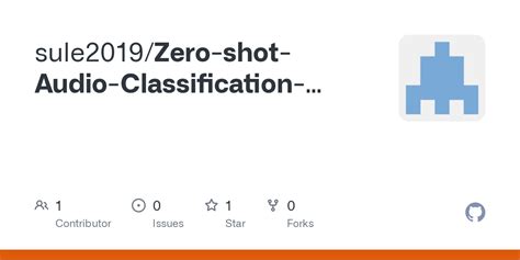 GitHub Sule2019 Zero Shot Audio Classification Using Whisper