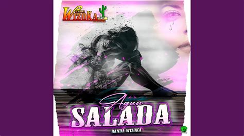 Agua Salada Youtube