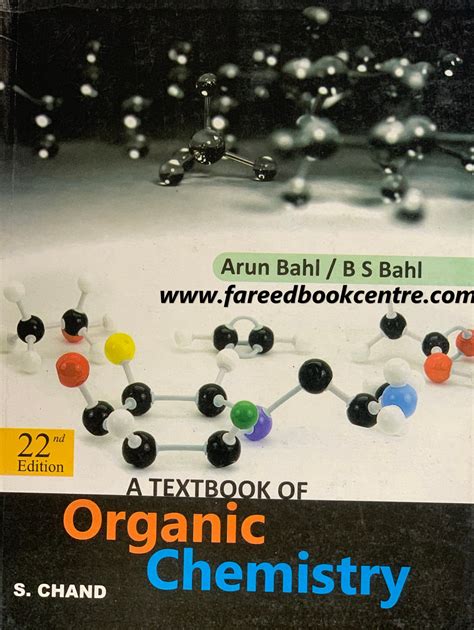 Organic Chemistry 22nd Edition By Arun Bahl And B S Bahl Fareed Book Centre