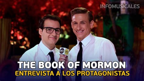 The Book Of Mormon Entrevista A Jan Buxaderas Y Alejando Mesa Teatro