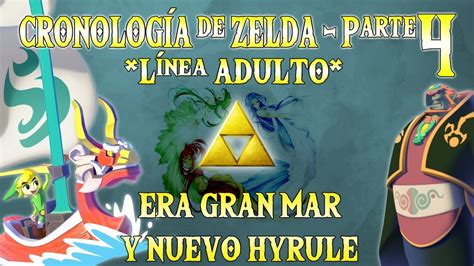 La Nueva Cronolog A De Zelda Maestra Parte De The Wind Waker A