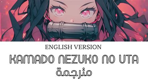 Kamado Nezuko No Uta Lyrics Youtube