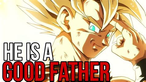 Why GOKU Is A GOOD FATHER YouTube