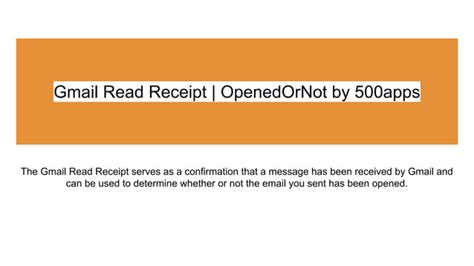 Gmail Read Receipt OpenedOrNot By 500apps Pdf