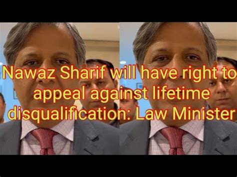 Nawaz Sharif Will Have Right To Appeal Against Lifetime