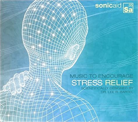 Sonicaid Music To Encourage Stress Relief Music