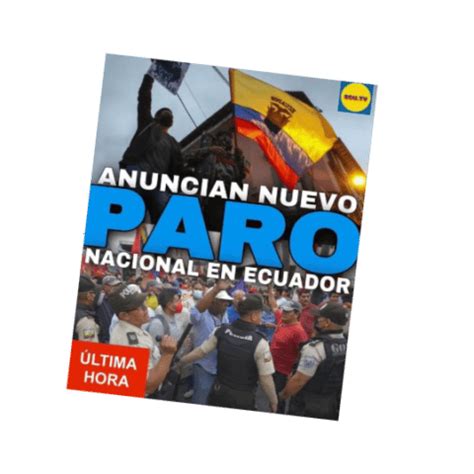 Anuncian Nuevo Paro Nacional En Ecuador