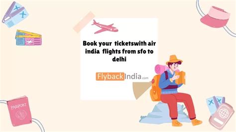 PPT - Book Your Tickets with Air India Flights From SFO To Delhi ...