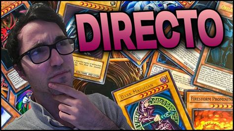 Directo Yugioh Espa Ol Mirando Decklist Del Ycs Las Vegas Youtube