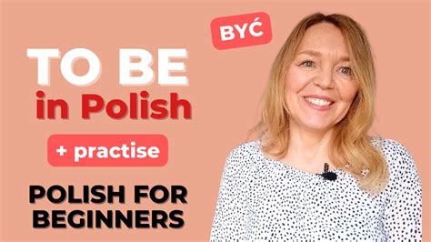 The verb TO BE być in Polish present tense YouTube