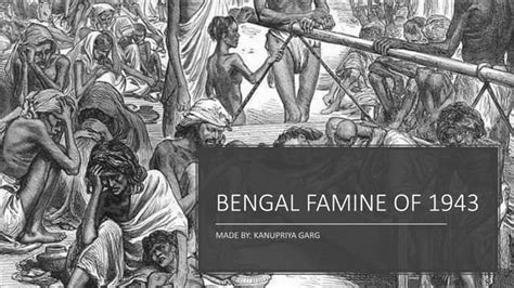 The Bengal Famine Of 1943 Ppt