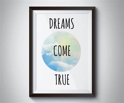 Printable Dreams Come True Poster