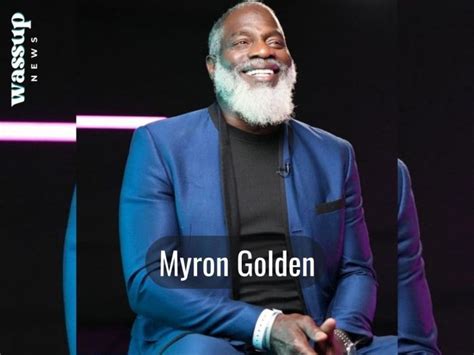 Who is Myron Golden? Age, Wife, Net Worth, Books, Kids, Wiki, Bio ...