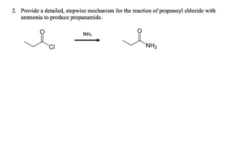 SOLVED: 2. Provide a detailed, stepwise mechanism for the reaction of ...