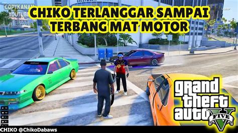 Gta Chiko Terlanggar Sampai Terbang Mat Motor Youtube