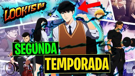 Lookism TEMPORADA 2 RESUMEN APARI3NCIAS RESUMEN YouTube