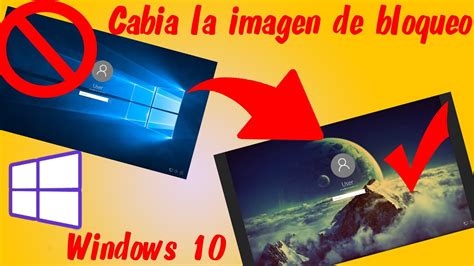 Truco Windows 10 Como Cambiar La Imagen De Inicio Comprobado 2016