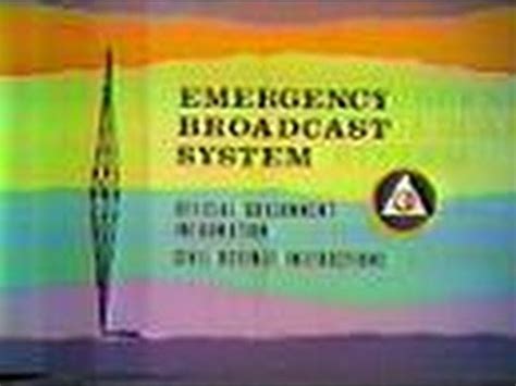 EMERGENCY BROADCAST SYSTEM