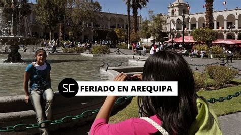 El martes 15 de agosto es feriado en Arequipa para quiénes rige este