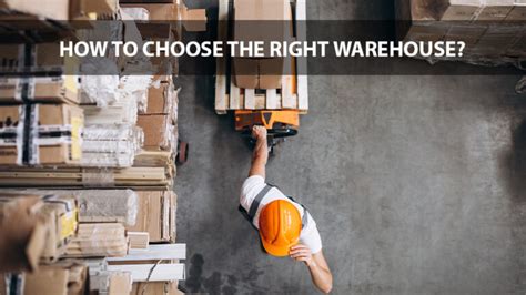 HOW TO CHOOSE THE RIGHT WAREHOUSE Dunes Cargo And Shipping