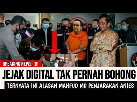 Mengerikan Ini Alasan Mahfud Md Penjarakan Anies Baswedan Youtube