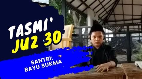 Tasmi Juz 30 Ananda Bayu Sukma YouTube