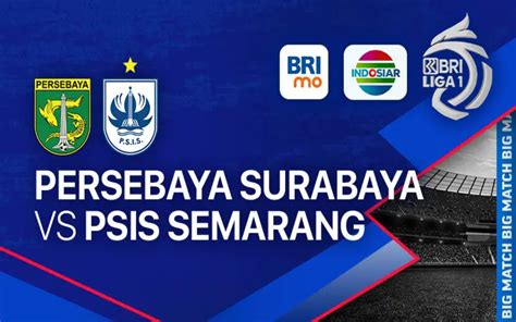 Link Streaming Big Match BRI Liga 1 Hari Ini 30 Januari 2024 Persebaya