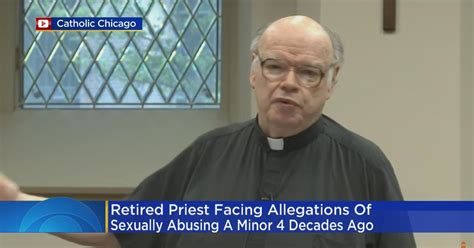 Retired Chicago Area Priest Facing Allegations Of Sexually Abusing A