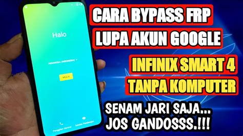 Bypass Frp Infinix Smart X C Lupa Akun Google Senam Jari Joss